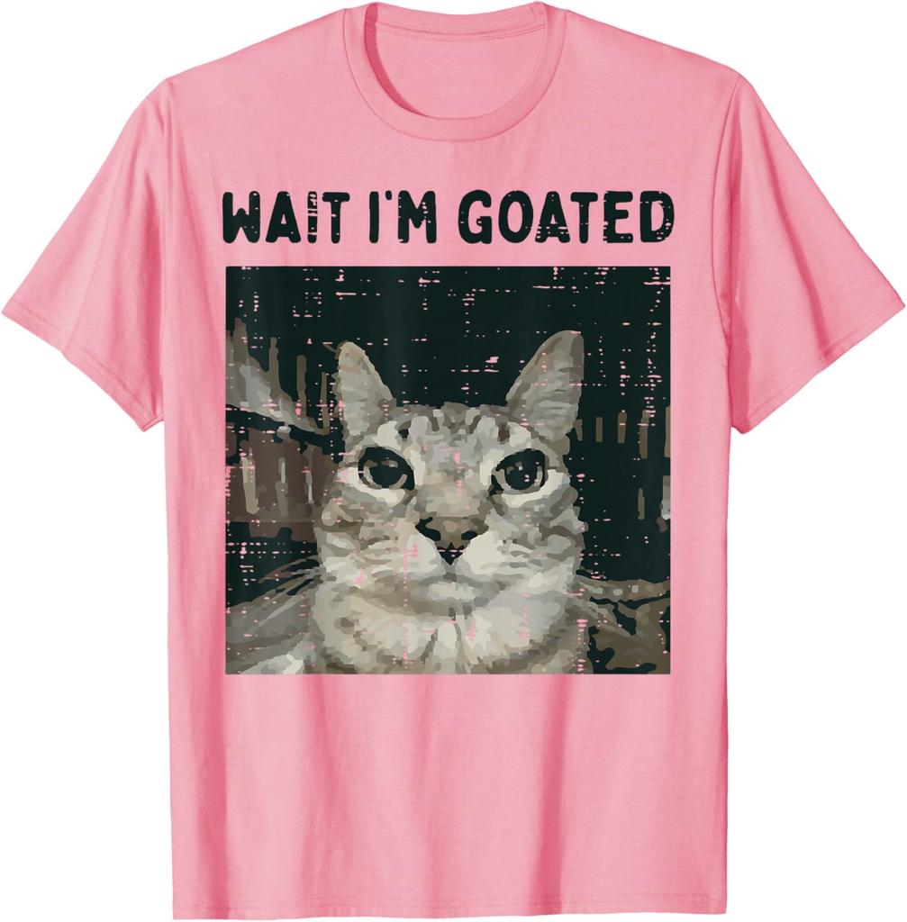 Wait Im Goated Cat Meme Graphic Tee Soft Cotton Casual Round Neck TShirt for Men Women