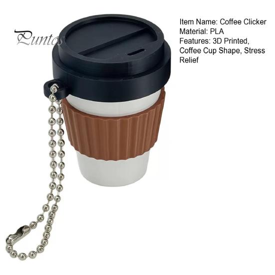 Coffee Clicker Fidget Toy 3D Printed Cup Clicker, Press for PLA Stress Relief, Backpack Hanging Finger with Ball Chain Focus Aid