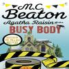 Agatha Raisin und der geschäftige Körper von M.C. Beaton Taschenbuch 9781472121455