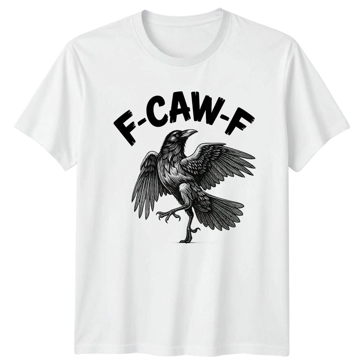 

F-Caw-F Raven Bird Animals Mens 100% Cotton T-shirt Mens Tees Top Womens Tee Graphic Unisex Top S