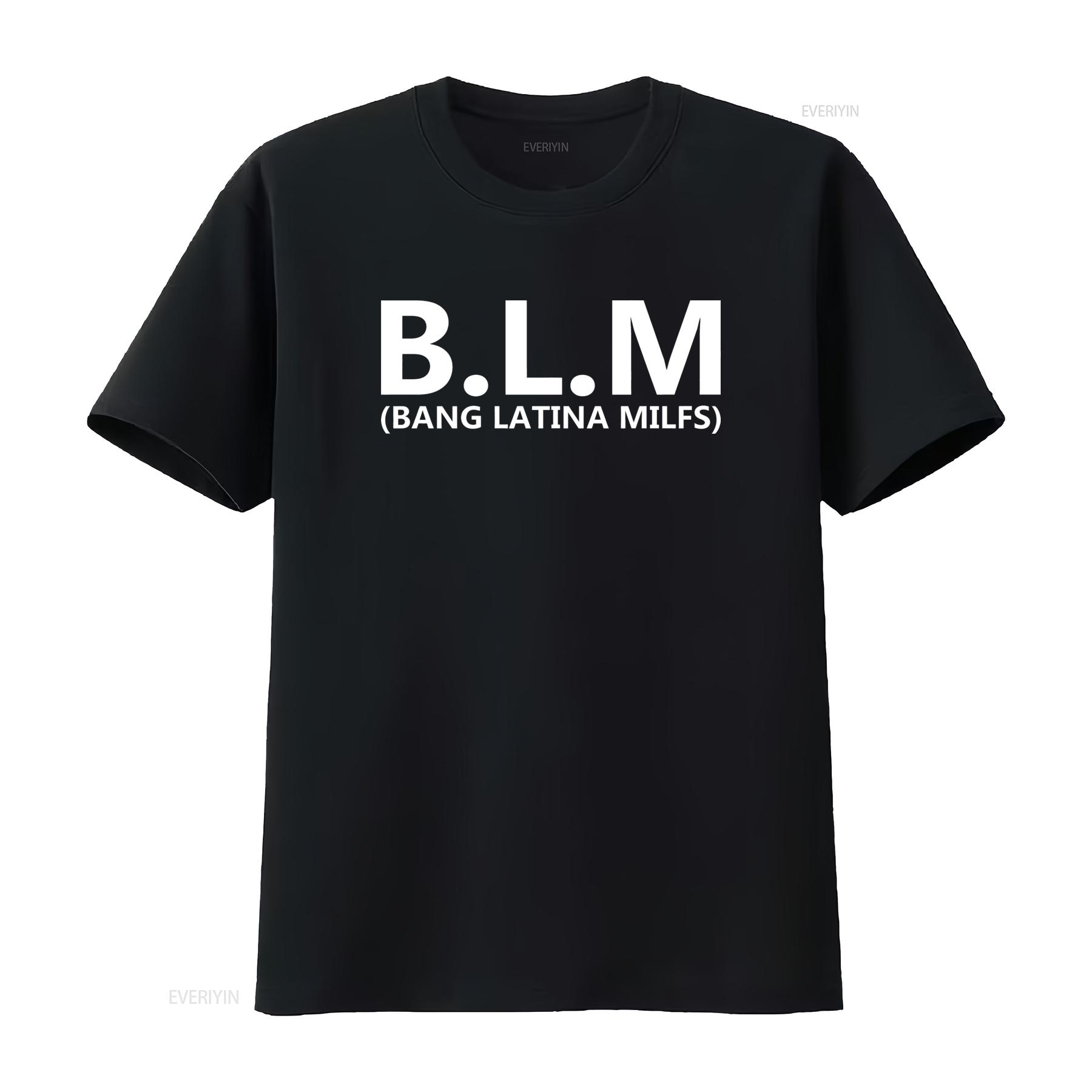 

Bang Latina MILFs T Shirt Funny BLM Inappropriate Parody Adult Humor vintage Washed streetwear Stylish designer clothes 4XL