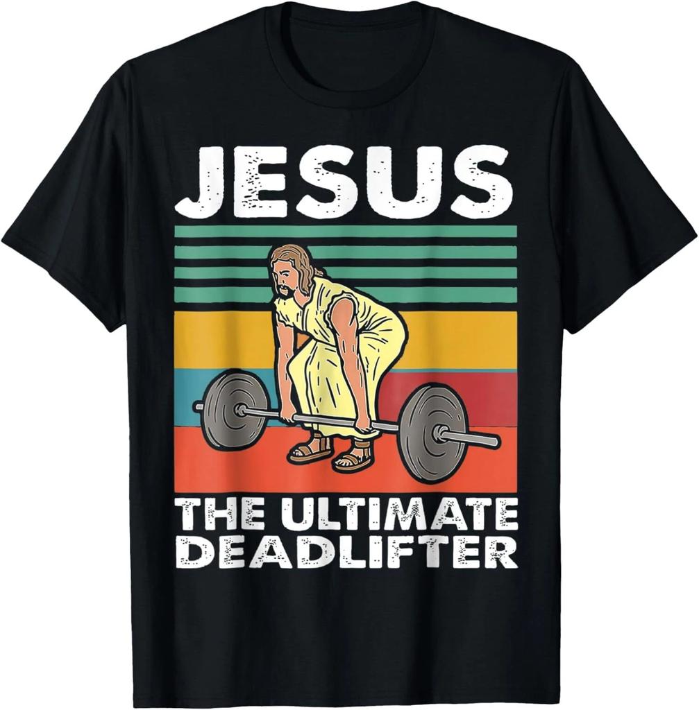 Funny Christian Gym Jesus The Ultimate Deadlifter Unisex T-Shirt