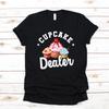 Cupcake Dealer T-Shirt, Baking T-shirt, Women's Tee, Kids Tee, Toddler Tee,T-shirt, Tank Top, T-shirt