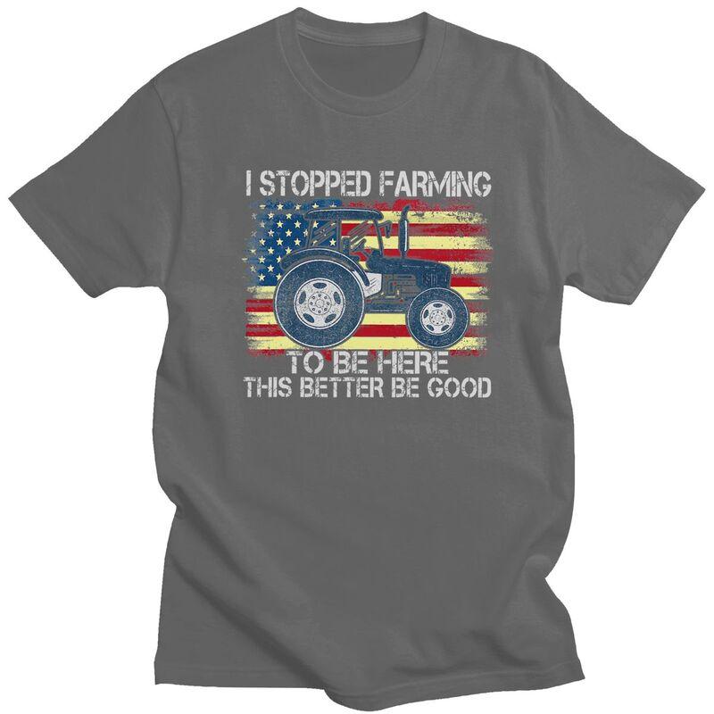 Custom Male I Stopped Farming To Be Here T Shirts ShortSleeve Cotton Tshirts Tshirt Casual Humor Joke Tee Loose Fit Clothes