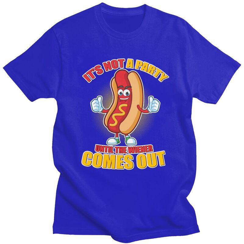 Its Not A Party Until The Wiener Comes Out T Shirt Unisex ShortSleeve Tshirts Streetwear Casual Graphic Tee Slim Fit Clothing