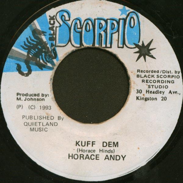 

7-дюймовая пластинка HORACE ANDY Kuff Dem NONE Black Scorpio 1993 Ямайка Регги Ска Даб Б/у