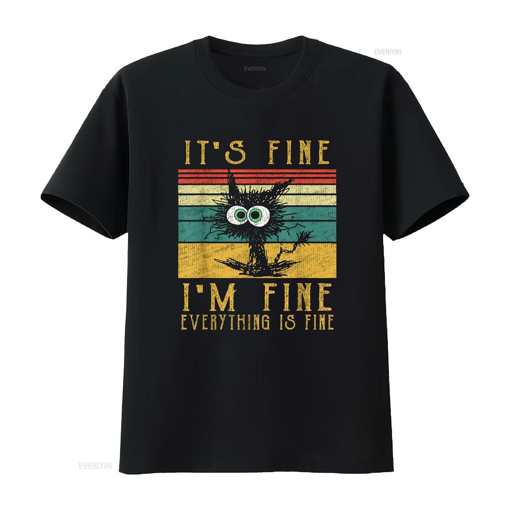 Funny CaT T Shirt It S Fine I M Everything Is Vintage Washed Casual Unisex Comfortable Stretched Versatile Fashion Streetwear
