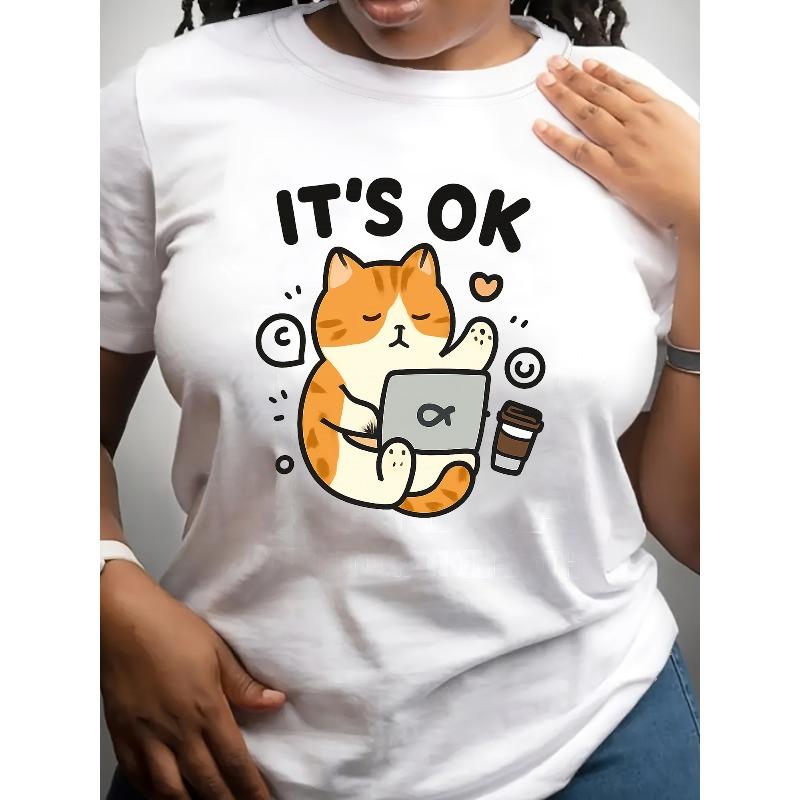 

Women s Funny Cat It s OK Office Meme T-Shirt - 180g Milk Thread Casual Short Sleeve Round Neck Tee with Medium Stretch, S белый