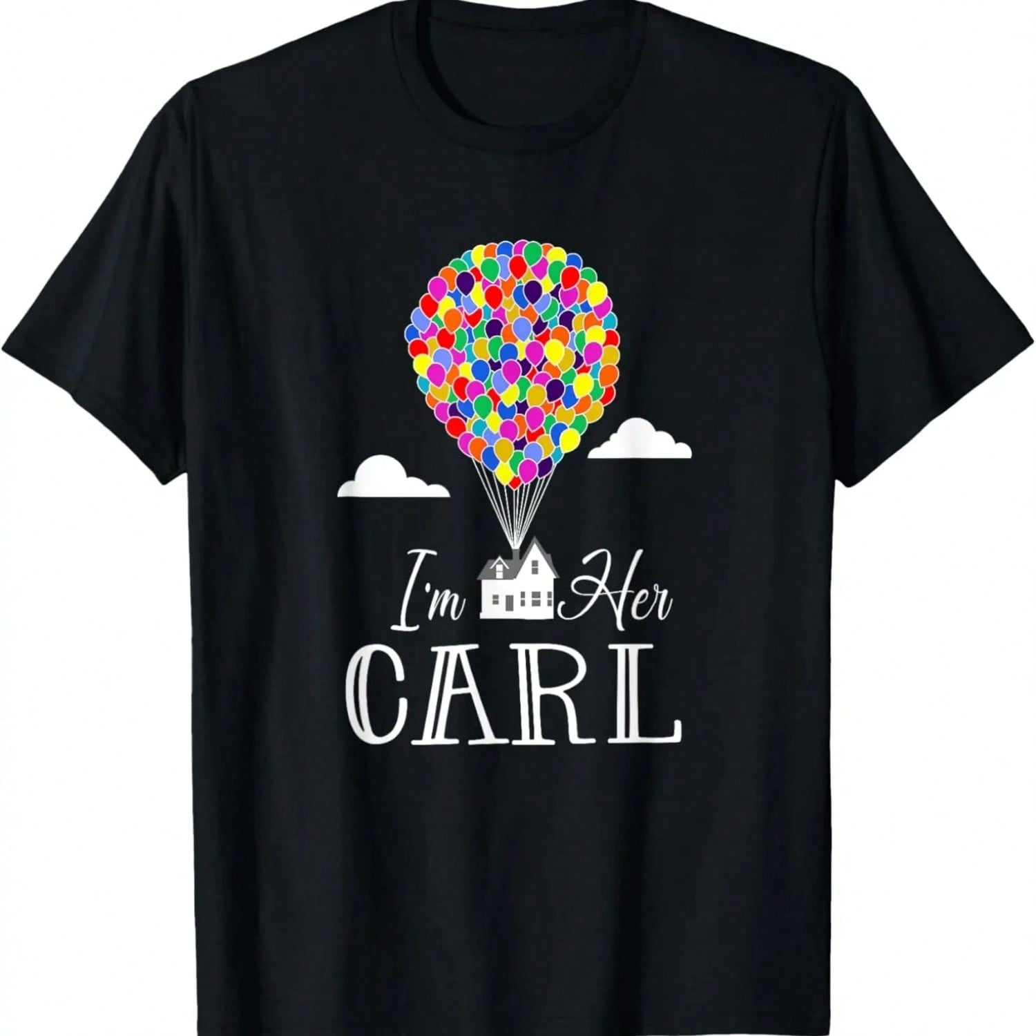 I m Her Carl Is The Best Gift For Couples T-Shirt S
