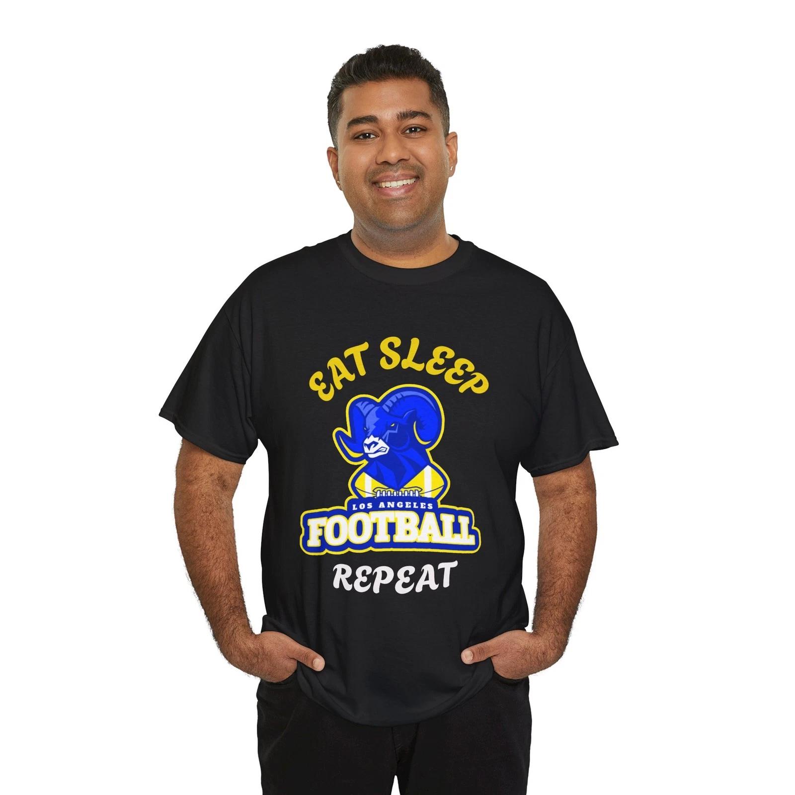 Los Angeles Football Eat Sleep Repeat T-Shirt Sports Ram Is Not A Truck 4XL