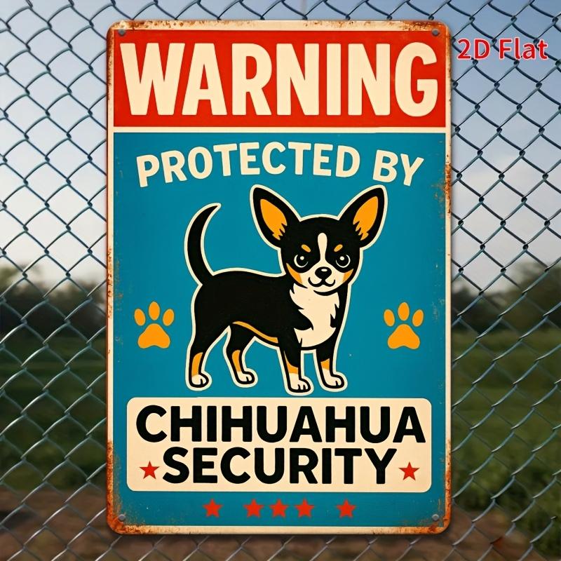 [2D Flat] 1pc 8x12 Inch Retro Metal Tin Sign - "WARNING: CHIHUAHUA SECURITY" - Humorous Dog Warning Plaque Metal Wall Art Decor