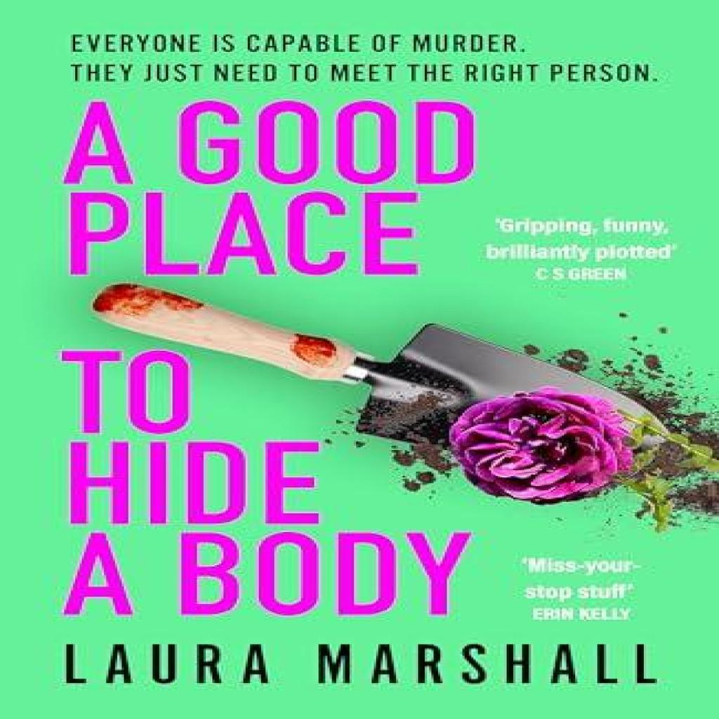 A Good Place to Hide a Body by Laura Marshall Hardback Book 9781399729628