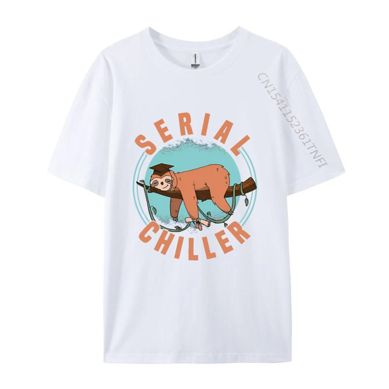 Sloth Serial Chiller Chill Your Life T Shirt Mens Cotton TShirts Harajuku Tshirt Mens Designer Clothes