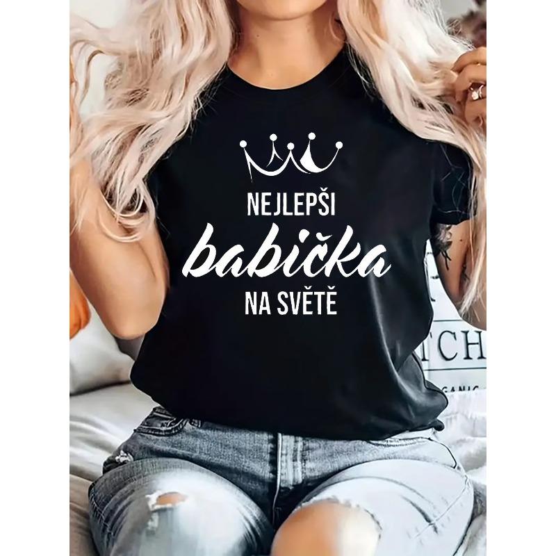 

Plus Size, NEJLEPSi Babicka NA SVETE Letter Print Plus Size Women s T-shirt, Short Sleeve Crew Neck Casual Top for Summer & Spring, Women s Clothing 4XL