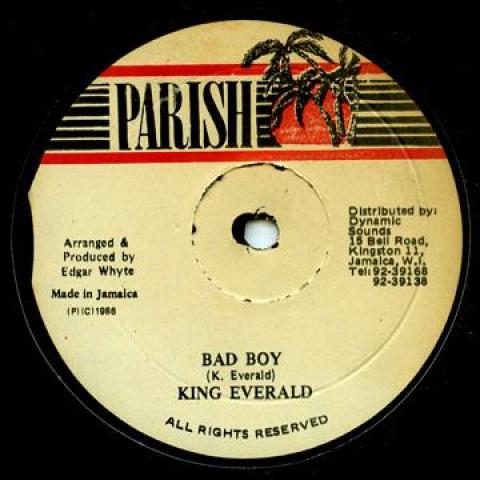 

12inch Record KING EVERALD - Bad Boy none Parish 1986 Jamaica Reggae, Ska & Dub