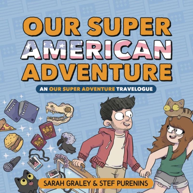 Our Super American Adventure by Stef Purenins Hardback Book 9781620106754