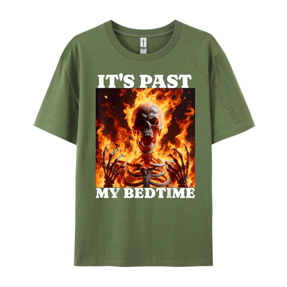 Its Past My Bedtime Funny Skeleton Meme Flames Ironic Tired Fall Clothes Aesthetic Student Christmas Alphabet