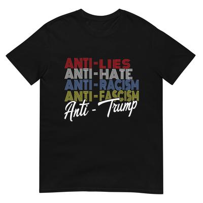 Anti Trump Hate Lies and Fascism Resist Vote Nov 5 2024 T-Shirt