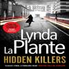 Hidden Killers by Lynda La Plante Paperback Book 9781471140563