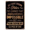 As Ive Grown Older Aluminum Sign Funny Outdoor Metal Decor Weatherproof Patio Garden Wall Art