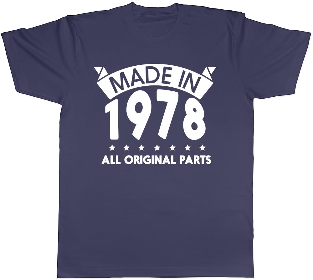 Made in 1978 All Original Parts Birthday Unisexs Short Sleeve TShirt