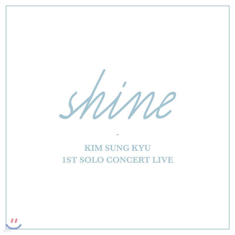 

Kim Sunggyu - First Solo Concert Live Album: Shine