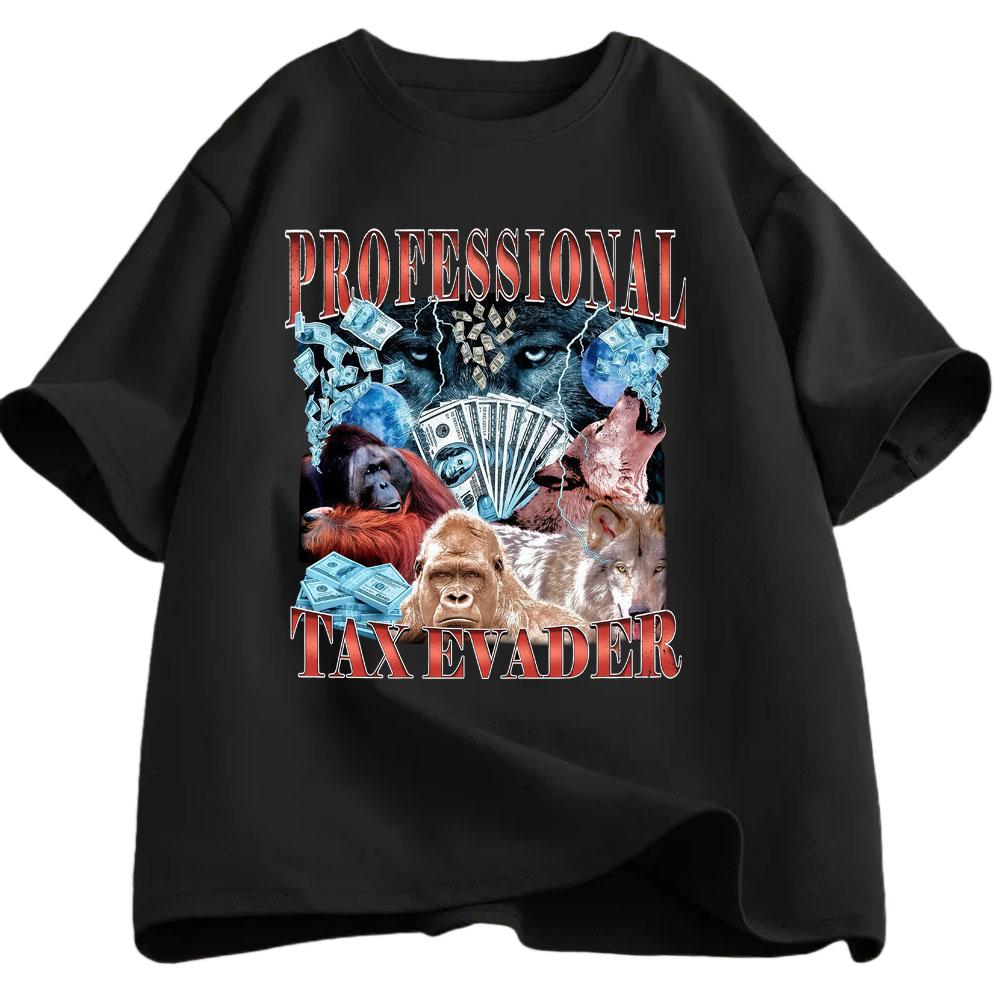 

Professional Tax Evader Funny Gorilla Wolf Tshirt Summer Mens Womens Clothing Cotton Fashionable Street Wear Y2K Tshirt M