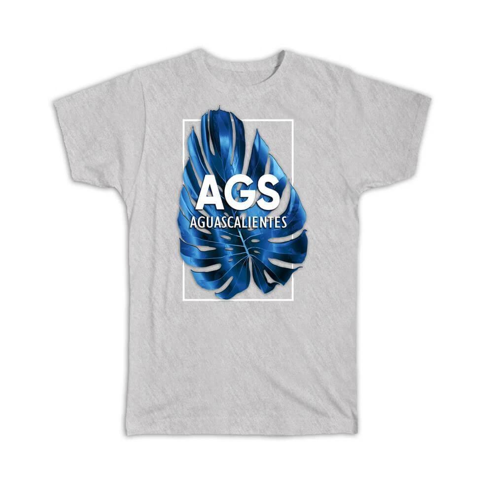Gift T-Shirt : AGS Aguascalientes Mexico Mexican Monstera Leaf Tropical Plant 3XL