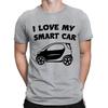I Love My Smart Car Funny Humor Novelty Mens Womens T-Shirts Tee Top #DNE