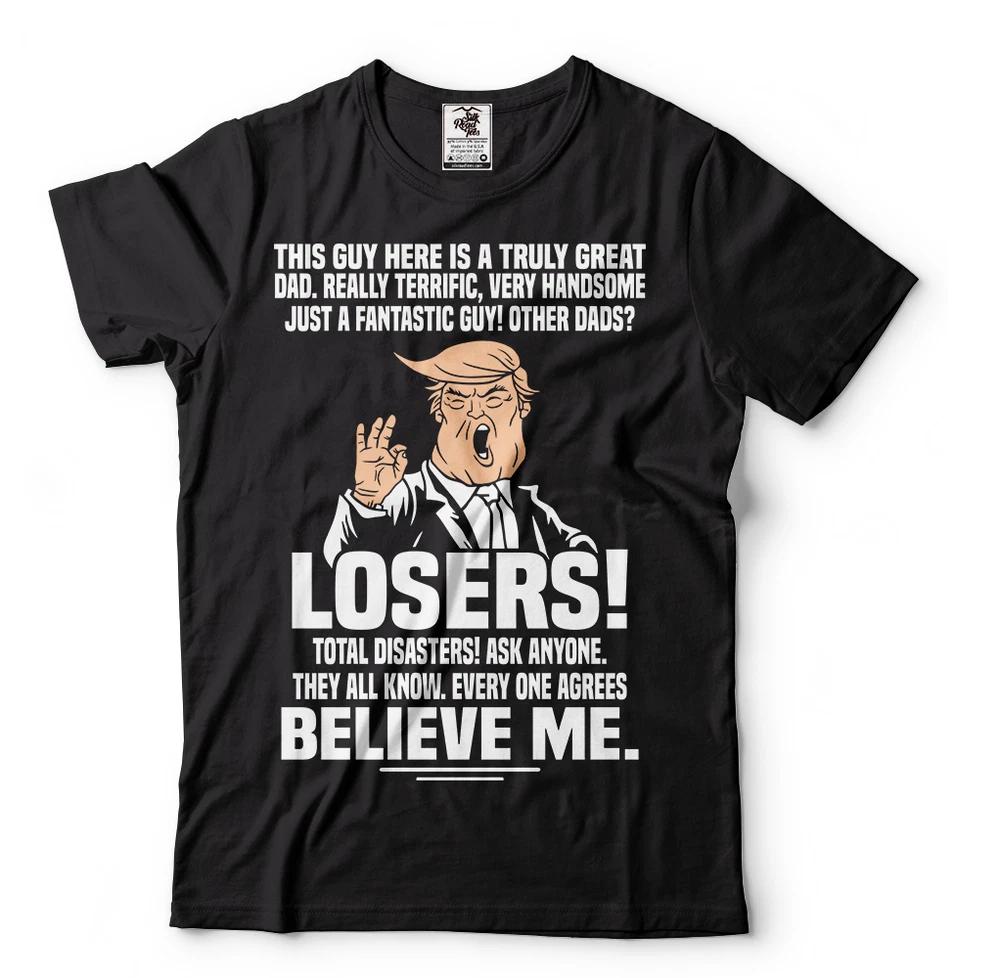 Donald Trump Fathers Day T shirt Gift For Dad Funny Fathers Day Gift Dad Gifts S
