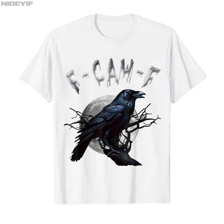 F Caw F Black Crow, F-Caw-F Funny Black Bird Saying Meme T-shirt Men Women 100% Cotton T Shirts Short Sleeve Tops 0718-2