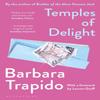 Temples of Delight by Barbara Trapido Paperback Book 9780747594710