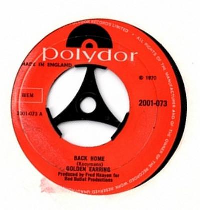 

7inch Record GOLDEN EARRING - Back Home 2001073 Polydor 1970 UK Rock Used