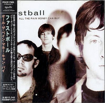CD FASTBALL - All The Pain Money Can Buy POCP7305 Hollywood Recor 1998 Japan ObiRock Used