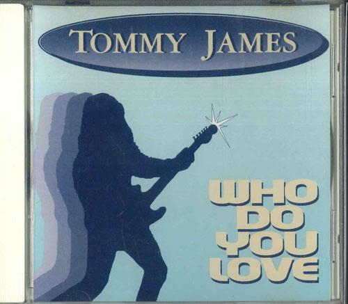 CD TOMMY JAMES Who Do You Love NONE AURA 1995 США Поп Б/у
