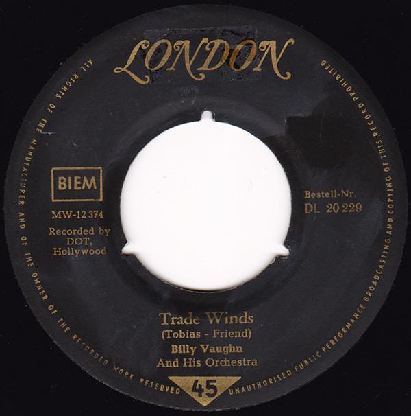 

7inch Record BILLY VAUGHN & HIS ORCHESTRA - Trade Winds / Hawaiian War Chant DL20229 London Records 1959 Germany Jazz Used