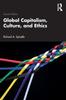 The Global Capitalism, Culture, and Ethics Book