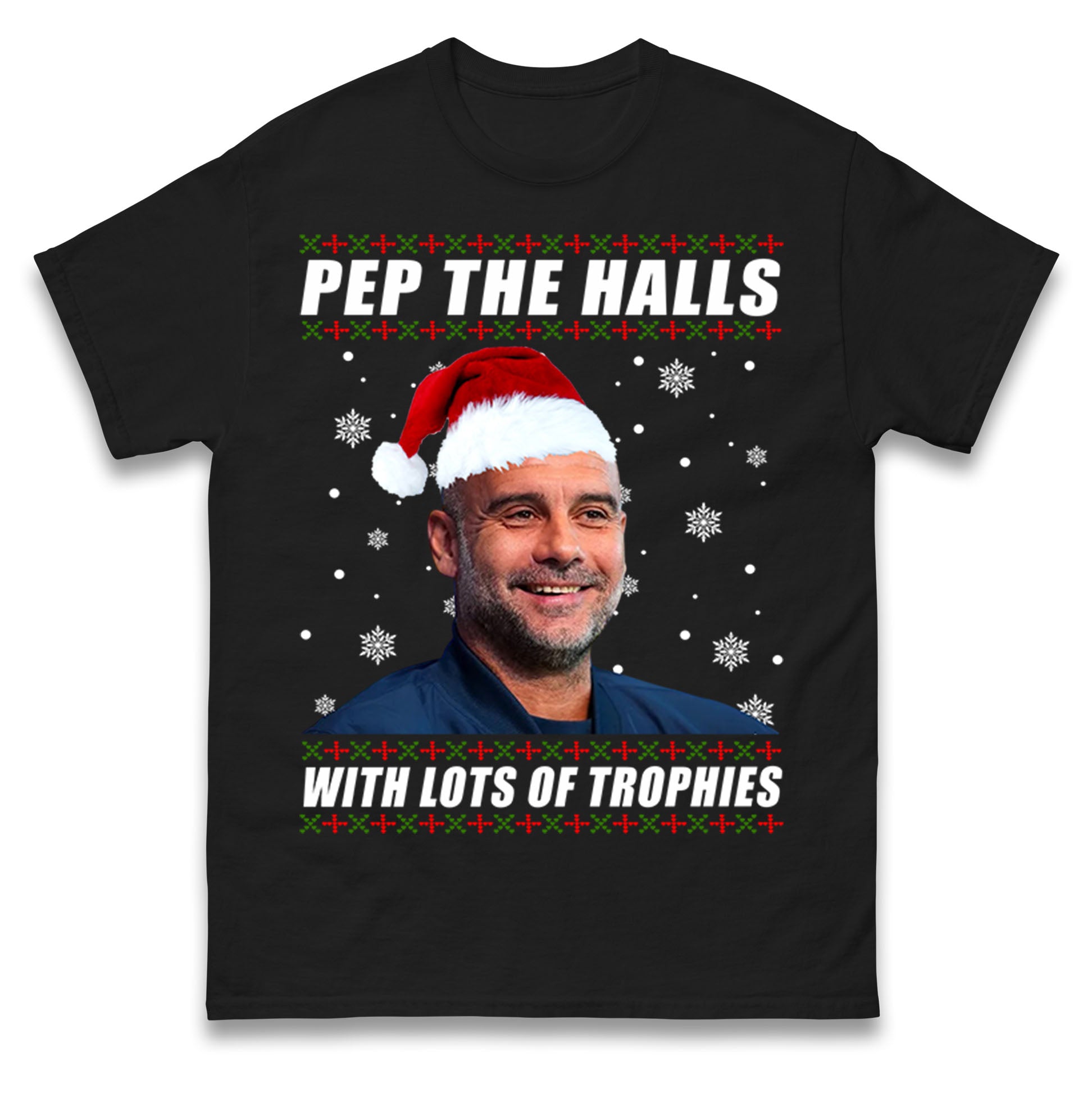 Pep The Halls With lots of trophies Pep Guardiola Christmas T Shirt Tshirt Mens Womens Unisex Tops Tees XL