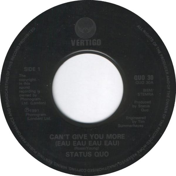 

7inch Record STATUS QUO Cant Give You More Eau Eau Eau Ea QUO30 VERTIGO 1991 Japan Rock Used
