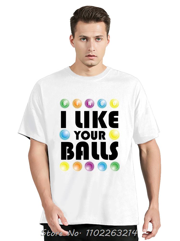 Pull My Balls Oversized T-shirt Make Me Yell Cotton Tshir Bingo Vintage Men Clothing Aesthetic Fitness T Shirt