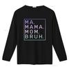 Ma Mama Mom Gradient Bruh Yellow Quote T Shirt Vintage Washed Breathable Comfortable Homme Fashion Top For Everyday Wear