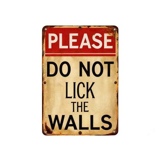 

Please Do Not Lick The Walls Sign Vintage Funny Warning Sign Retro Metal Poster Wall Art for Garage Farm Garden Bar Coffee Bathroom Indoor Outdoor S