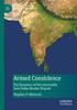 The Armed Coexistence : The Dynamics of the Intractable Sino-Indian Border Dispute Book