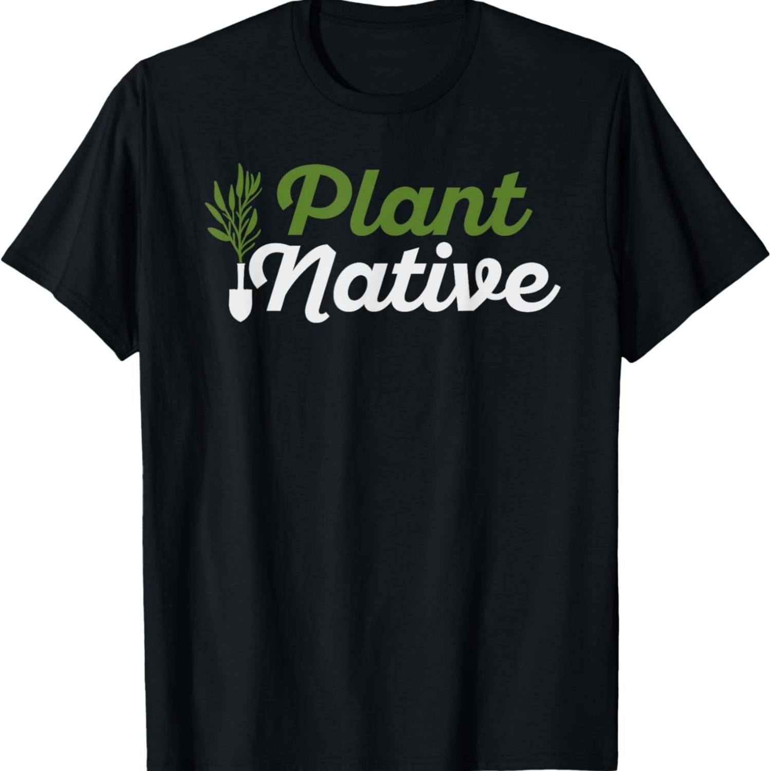 Plant Native Gardener Plants Botanical Botany Gardening T-Shirt S чёрный