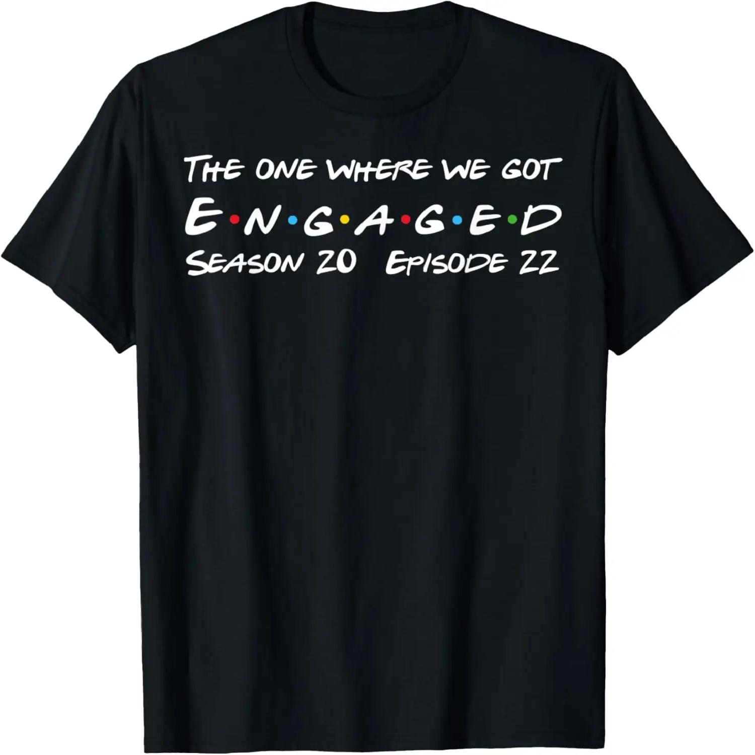 

Matching Friends Themed Engagement 2022 For Couples T-Shirt S чёрный