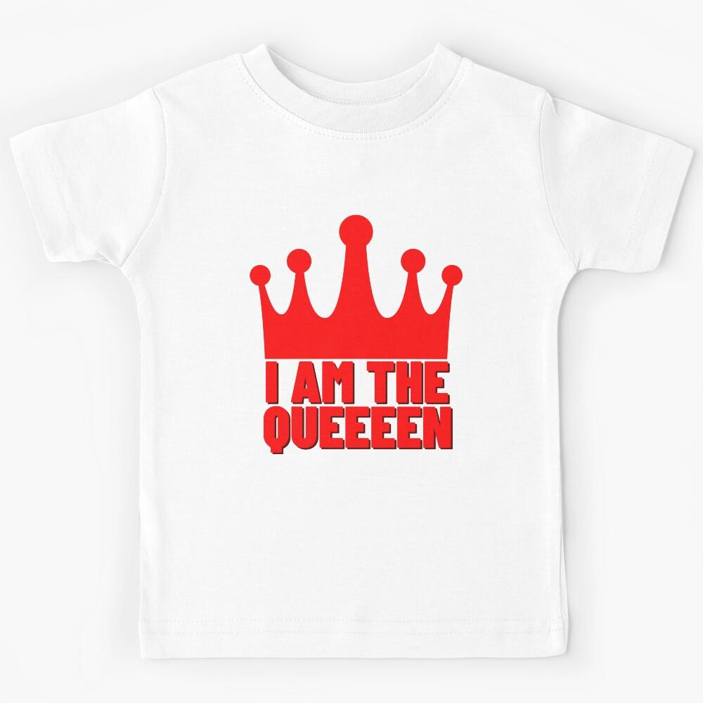 I am the Queen Kids T-Shirt 120