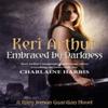 Embraced By Darkness by Keri Arthur Paperback Book 9780749955083