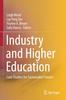 The Industry and Higher Education : Case Studies for Sustainable Futures Book