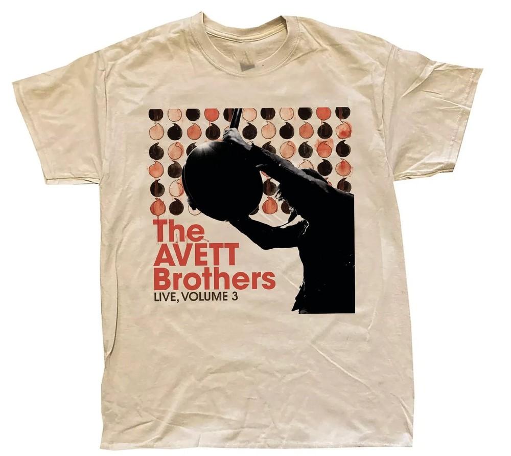 

The Avett Brothers Live Volume 3 T Shirt Full Size S5XL Beige FN1310 Unisex T-Shirt S