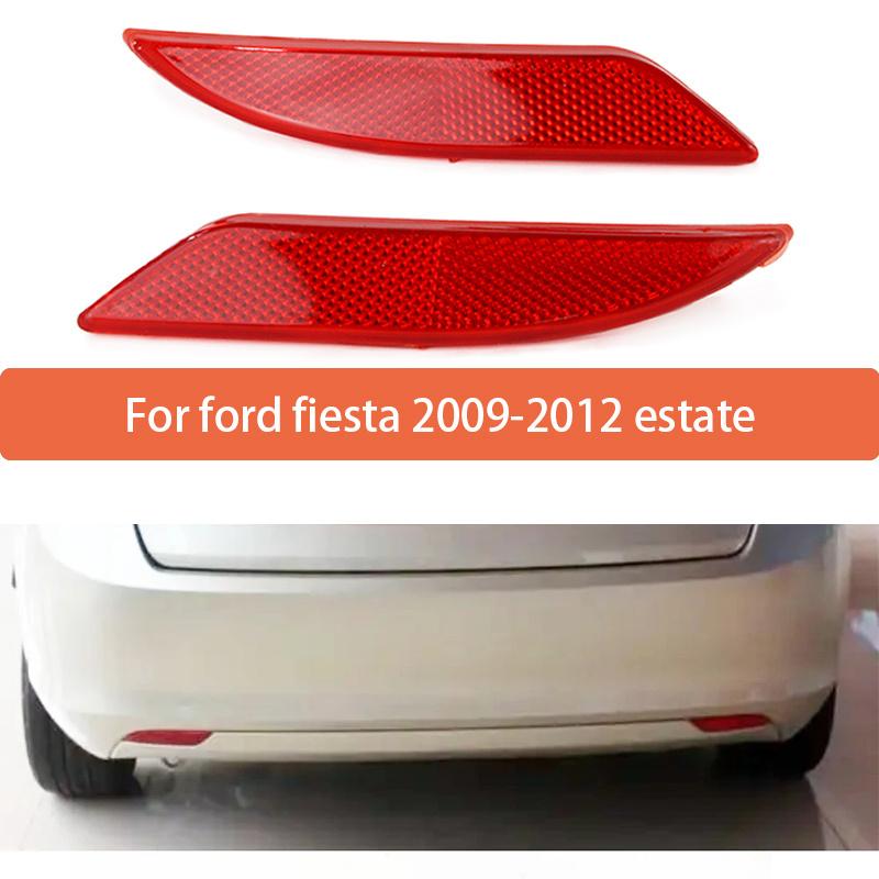 Rear Bumper Reflector Fit For Ford Fiesta 2009 2010 2011 2012 Estate DK43515M0 DK43515L0 8A69515B0AB 8A69515C0AB